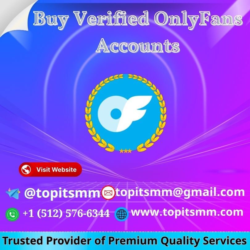 Buy Verified OnlyFans Accounts